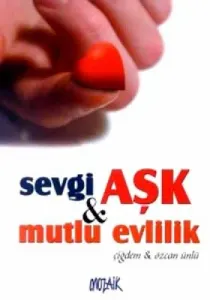 Sevgi Aşk Mutlu Evlilik Sevgi Aşk Mutlu Evlilik