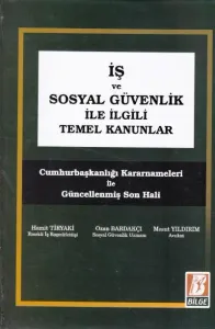 İş ve Sosyal Güvenlik ile İlgili Temel Kanunlar