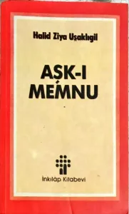 Aşk-ı Memnu ( Yasak Aşk)