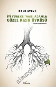İyi Yürekli Yaşlı Adamla Güzel Kızın Öyküsü -