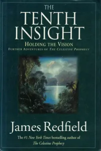 The Tenth Insight: Holding the Vision
