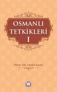 Osmanlı Tetkikleri - 1