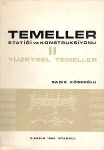Temeller Statiği ve Konstruksiyonu II Yüzeysel Temeller