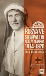 Rusya ve Sibirya'da Esirler Arasında