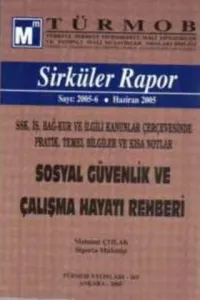 Sosyal Güvenlik ve Çalışma Hayatı Rehberi