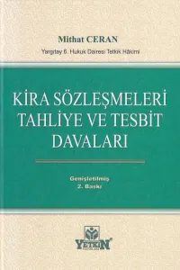 Kira Sözleşmeleri Tahliye ve Tesbit Davaları