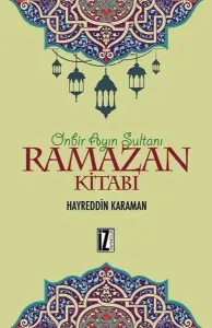 Ramazan Kitabı; Onbir Ayın Sultanı