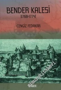 Bender Kalesi (1768 - 1774) -