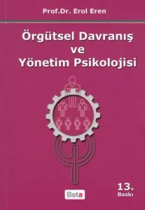 Örgütsel Davranış ve Yönetim Psikolojisi