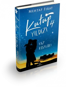 KUTUP YILDIZI 4: YAZ RÜZGARI - CİLTLİ