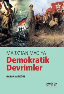 Marx'tan Mao'ya Demokratik Devrimler