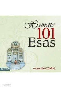 Hizmette 101 Esas