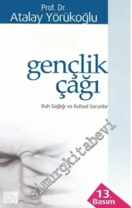 Gençlik Çağı : Ruh Sağlığı ve Ruhsal Sorunlar -        2019