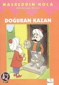 Nasreddin Hoca Masalları Dizisi-02: Doğuran Kazan (El Yazılı)