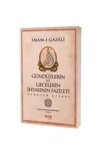 Gündüzlerin ve Gecelerin İhyasının Fazileti