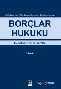 Borçlar Hukuku; Genel ve Özel Hükümler