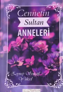Cennetin Sultan Anneleri