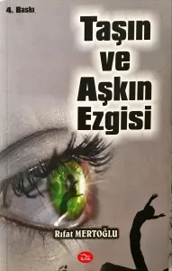 Taşın ve Aşkın Ezgisi