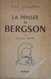 Pour Connaitre La Pensée de Bergson -