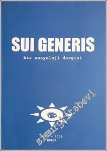 Sui Generis / Bir Sosyoloji Dergisi -        2003