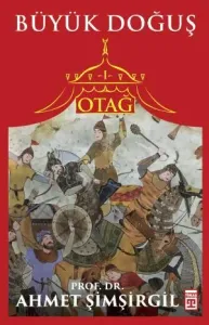 Otağ I: Büyük Doğuş