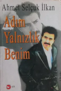 Adım Yalnızlık Benim