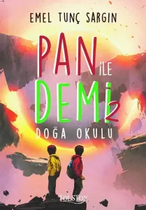 Pan ile Demi 2 –Doğa Okulu