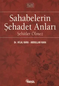Sahabelerin Şehadet Anları-Şehitler Ölmez