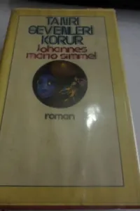 Tanrı Sevenleri Korur