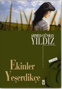 Ekinler Yeşerdikçe