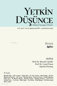 Yetkin Düşünce Dergisi  31. Sayı 8. Yıl (Temmuz - Ağustos - Eylül 2025);Eğitim