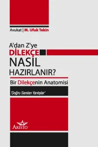 A'dan Z'ye Dilekçe Nasıl Hazırlanır?
