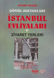 İstanbul Evliyaları Ziyaret Yerleri