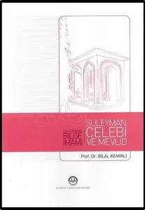 Ulu Cami'nin Bilge İmamı Süleyman Çelebi ve Mevlid