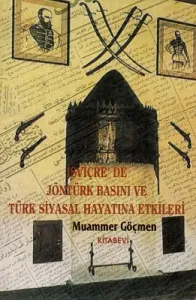 İsviçre'de Jöntürk Basını ve Türk Siyasal Hayatına Etkileri 1889-1902