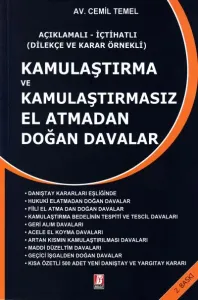 Kamulaştırma Ve Kamulaştırmasız El Atmadan Doğan Davalar