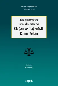Olağan ve Olağanüstü Kanun Yolları