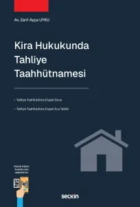 Kira Hukukunda Tahliye Taahhütnamesi