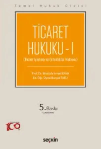 Ticaret Hukuku I