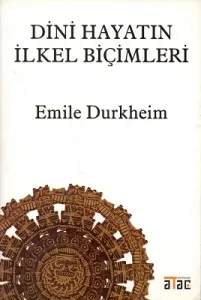 Dini Hayatın İlkel Biçimleri