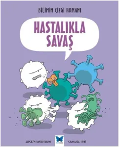 Hastalıkla Savaş; Bilimin Çİzgi Romanı