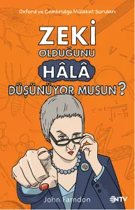 Zeki Olduğunu Hala Düşünüyor Musun