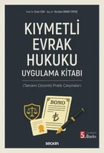 Kıymetli Evrak Hukuku Uygulama Kitabı