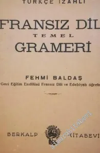 Türkçe İzahlı Fransız Dili Temel Grameri -        1947