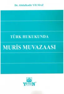 Türk Hukukunda Muris Muvazaası