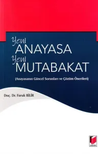 Yeni Anayasa Yeni Mutabakat