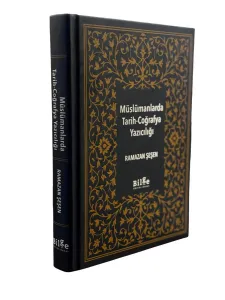Müslümanlarda Tarih-Coğrafya Yazıcılığı
