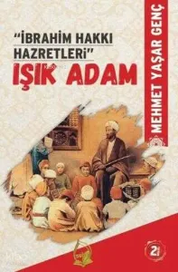 İbrahim Hakkı Hazretleri - Işık Adam
