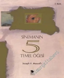 Sinemanın 5 Temel Öğesi -        2007