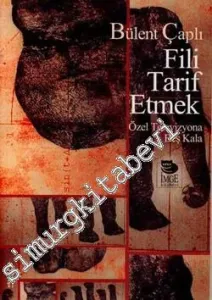 Fili Tarif Etmek: Özel Televizyona Beş Kala -         2008